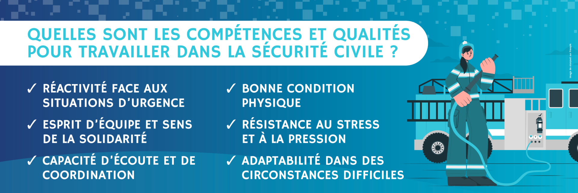 Les qualités requises pour travailler dans le secteur de la sécurité civile
